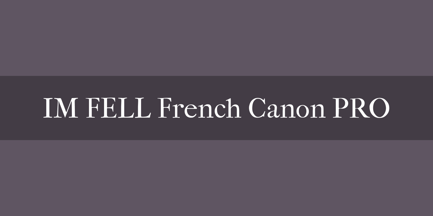 Шрифт IM FELL French Canon PRO